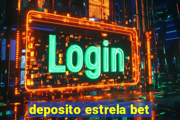 deposito estrela bet